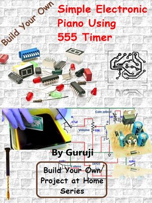 cover image of Simple Electronic Piano Using 555 Timer